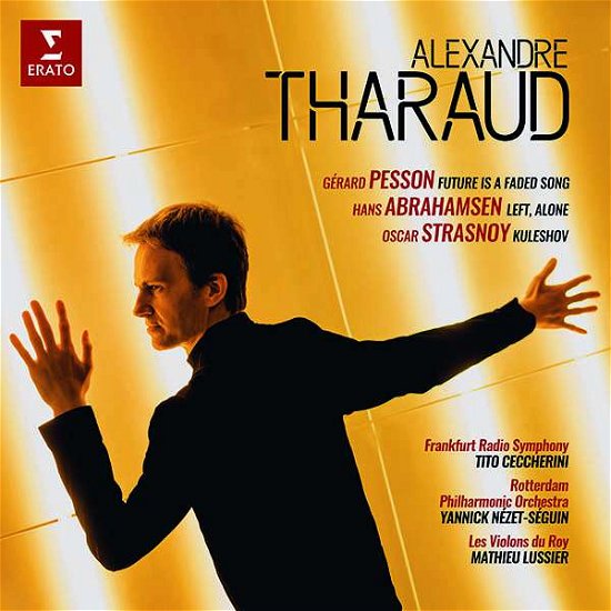 Cover for Alexandre Tharaud / Rotterdam Philharmonic Orchestra / Yannick Nezet-seguin · Abrahamsen. Pesson. Strasnoy: Contemporary Piano Concertos (CD) (2020)