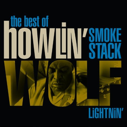 Cover for Howlin Wolf · Smokestack Lightnin: Best of (CD) (2011)