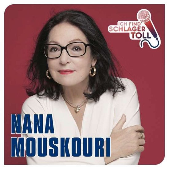 Cover for Nana Mouskouri · Ich Find' Schlager Toll (CD) (2016)