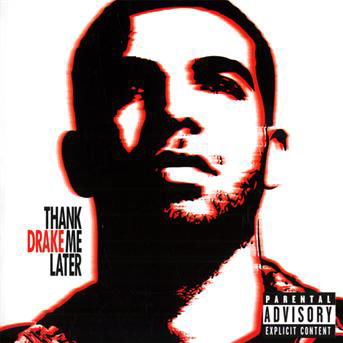 Cover for Drake · Thank Me Later (CD) (2010)