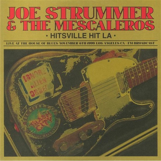 Hitsville Hit L.a. - Live at the House of Blues, November 6th 1999, Los Angeles Ca - Fm Broadcast (Red Vinyl) - Joe Strummer & the Mescaleros - Musiikki - DEAR BOSS - 0634438116073 - perjantai 17. maaliskuuta 2023