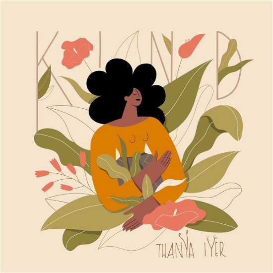 Cover for Thanya Iyer · Kind (CD) (2020)