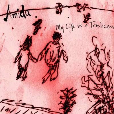 Cover for Amida · My Life As A Trashcan (CD) (2012)