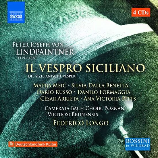 Il Vespro Siciliano - P.J. Von Lindpaintner - Musikk - NAXOS - 0730099044073 - 1. juli 2018