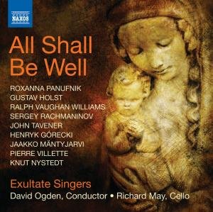 All Shall Be Well - May / Ogden - Musiikki - NAXOS - 0747313276073 - maanantai 30. huhtikuuta 2012