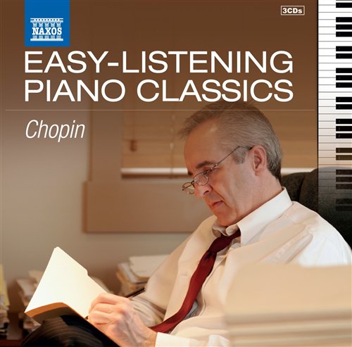 Easy Listening:piano Classics - Frederic Chopin - Musik - NAXOS - 0747313809073 - 14. september 2010