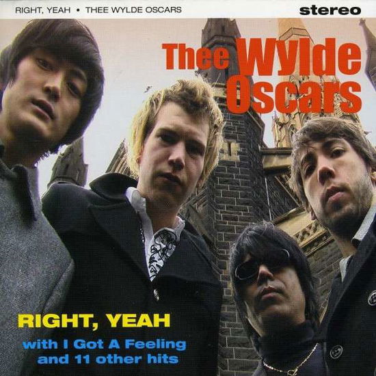 Cover for Thee Wylde Oscars · Right Yeah (CD) (2010)