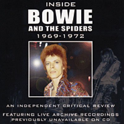 Cover for David Bowie · Inside David Bowie And The Spiders - An Independent Critical Review 1969-1972 (CD) (2021)