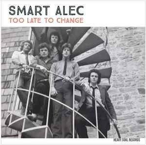 Cover for Smart Alec · Too Late To Change (LP) (2022)