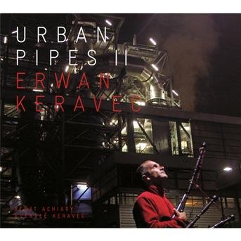 Cover for Erwan Keravec · Urban Pipes 2 (CD) [Digipak] (2011)