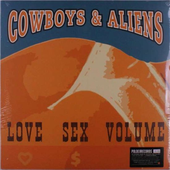 Love Sex Volume - Cowboys & Aliens - Musiikki - POLDERRECORDS - 3481575524073 - lauantai 20. marraskuuta 2021