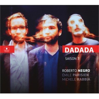 Roberto Negro · Dadada - Saison 3 (CD) (2018)