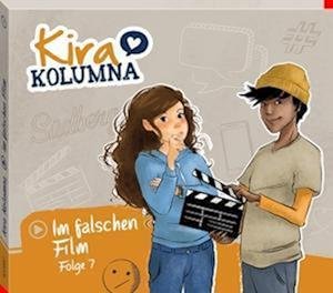 Cover for Kira Kolumna · Folge 7:im Falschen Film (CD) (2022)