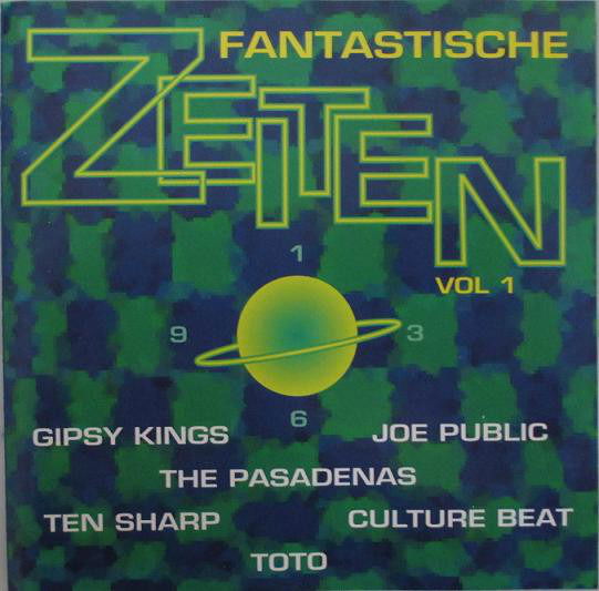 Cover for Fantastische Zeiten Vol. 1 ( Baila Me · Sweet Lullaby - Feel So High - Piece of My Heart - You - T-raumreise - Like a Snake - Don't Chain My Heart - Pop Goes the Weasel - the Beat is Hot - Promises - Live and Learn - Mama Said Knock You out - Knockin' Boo (CD)