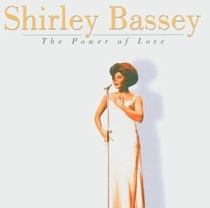 Cover for Shirley Bassey · The Power Of Love Delta Pop / Rock (CD) (2000)
