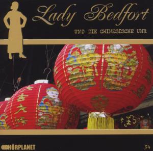 Cover for Lady Bedfort · Lady Bedfort.54 Chinesische Uhr,CD-A. (Book) (2012)