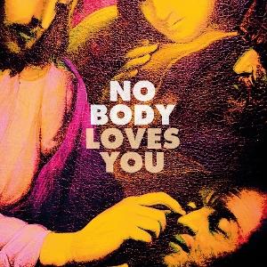 Cover for No Body · Loves You (LP) (2025)