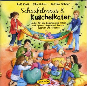 Cover for Ralf Kiwit · Schaukelmaus &amp; Kuschelkater (CD) (2012)