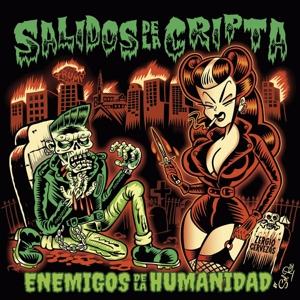 Enemigos De La Humanidad - Salidos De La Cripta - Muziek - CRAZY LOVE - 4250019904073 - 3 november 2017