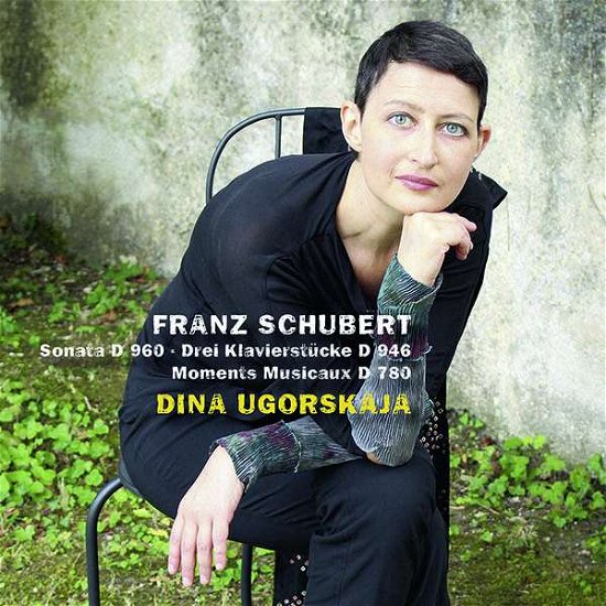 Cover for Dina Ugorskaja · Franz Schubert: Sonata D960/drei Klavierstucke D946/ (CD) [Digipak] (2019)