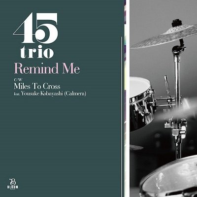 Cover for 45trio · Remind Me / Miles to Cross (7&quot;) (2023)