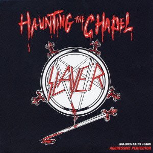 Cover for Slayer · Haunting the Chapel (CD) [Japan Import edition] (2009)