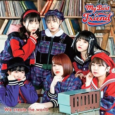 Cover for My Best Friend · We Create the World (CD) [Japan Import edition] (2021)