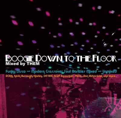 Boogie Down to the Floor Mixed - Them - Musikk - 3BBQ - 4580290381073 - 12. oktober 2017