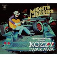 Cover for Kozzy Iwakawa · Midnite Melodies (CD) [Japan Import edition] (2015)