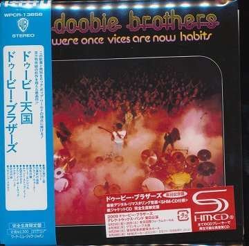 What Were Once Vices Are Now Habits - Doobie Brothers - Musikk - WARNER - 4943674094073 - 9. september 2009