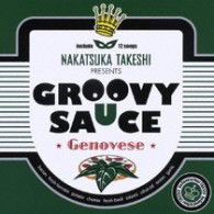 Cover for (Various) · Nakatsuka Takeshi Presents Groovy Sauce Genovese (CD) [Japan Import edition] (2006)