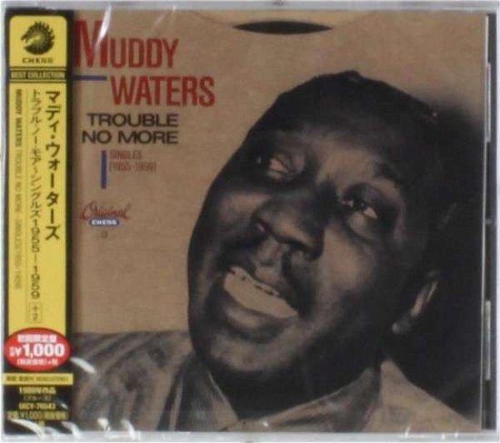 Trouble No More - Muddy Waters - Musik - CHESS - 4988005840073 - 27. august 2014