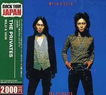 Wild & Vain - Privates - Musik - TOSHIBA - 4988006207073 - 23 augusti 2006