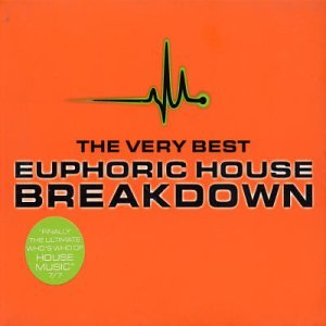 Various - Very Best Of Euphoric House Breakdown (CD) (2010)