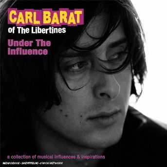 Cover for Carl Barat · Under the Influence (CD) (2018)