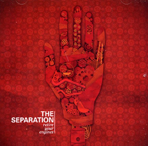 Cover for Separation · Retire Your Engines (CD) (2008)