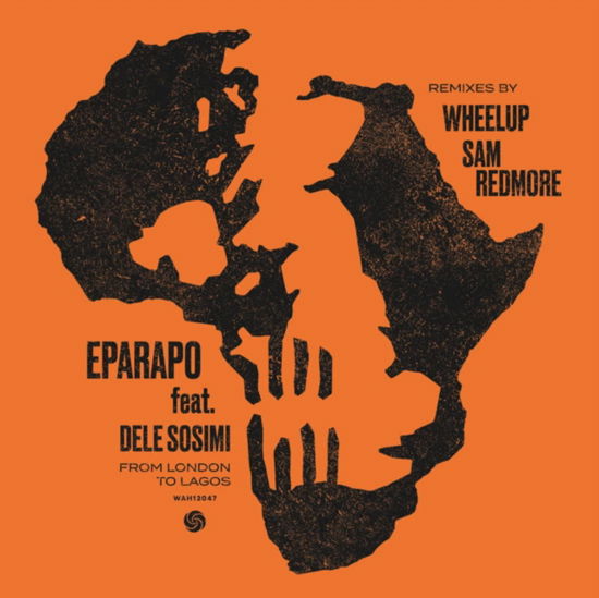 Cover for Eparapo · From London To Lagos (LP) [Remixes edition] (2022)