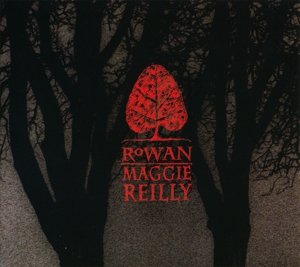 Cover for Maggie Reilly · Rowan (CD) (2007)