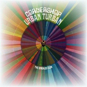 Cover for Cornershop · Urban Turban: the Singhles Club (LP) (2012)