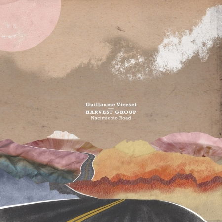 Cover for Vierset, Guillaume &amp; Harvest Group · Nacimiento Road (CD) (2019)