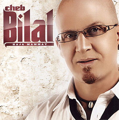 Cover for Cheb Bilal · Haja Mammay (CD)