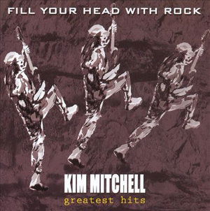 Cover for Kim Mitchell · Fill Your Head With..+ Dv (CD) (2008)