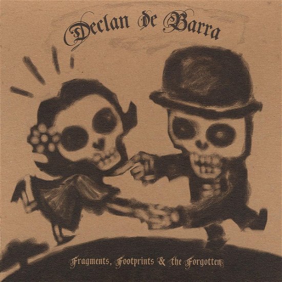 Fragments, Footprints & the Forgotten - Declan De Barra - Música - BLACK STAR FOUNDATION - 7319200000073 - 1 de abril de 2011
