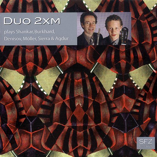 Cover for Shankar / Burkhard / Denisov / Moller / Duo 2xm · Duo 2xm Plays Shankar &amp; Burkhard &amp; Denisov (CD) (2012)