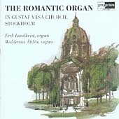 Cover for Lundkvist / Olsson · Romantic Organ In Gustav Vasa Church Stockholm (CD) (2004)
