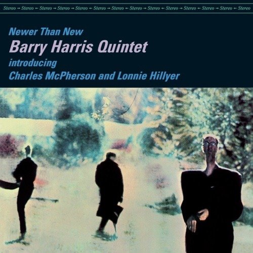 Cover for Barry Harris · Newer Than New (LP) (2022)