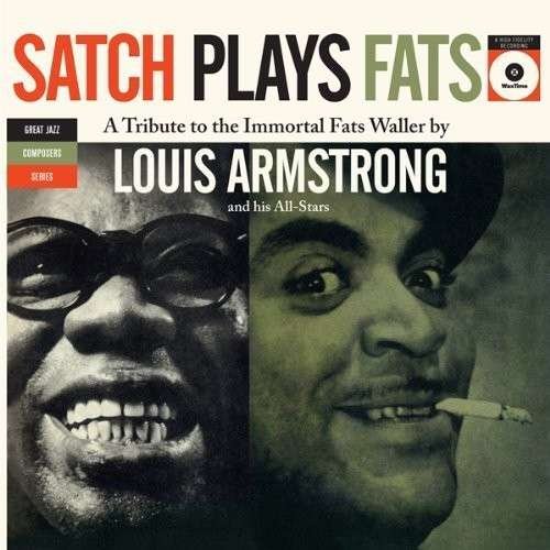 Satch Plays Fats - Louis Armstrong - Muziek - WAX TIME - 8436542015073 - 18 februari 2014