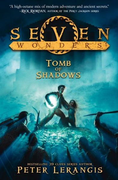 Cover for Peter Lerangis · The Tomb of Shadows - Seven Wonders (Paperback Book) (2014)