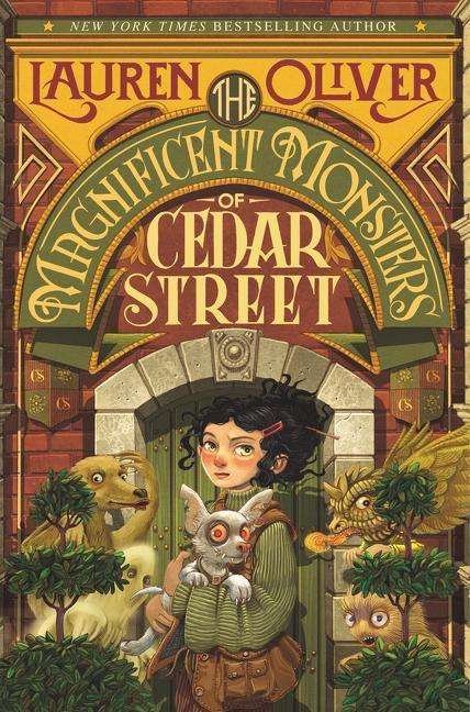 Cover for Lauren Oliver · The Magnificent Monsters of Cedar Street (Innbunden bok) (2020)