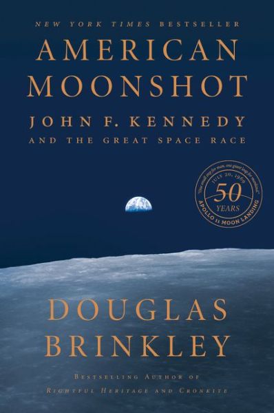 Cover for Douglas Brinkley · American Moonshot: John F. Kennedy and the Great Space Race (Paperback Book) (2020)